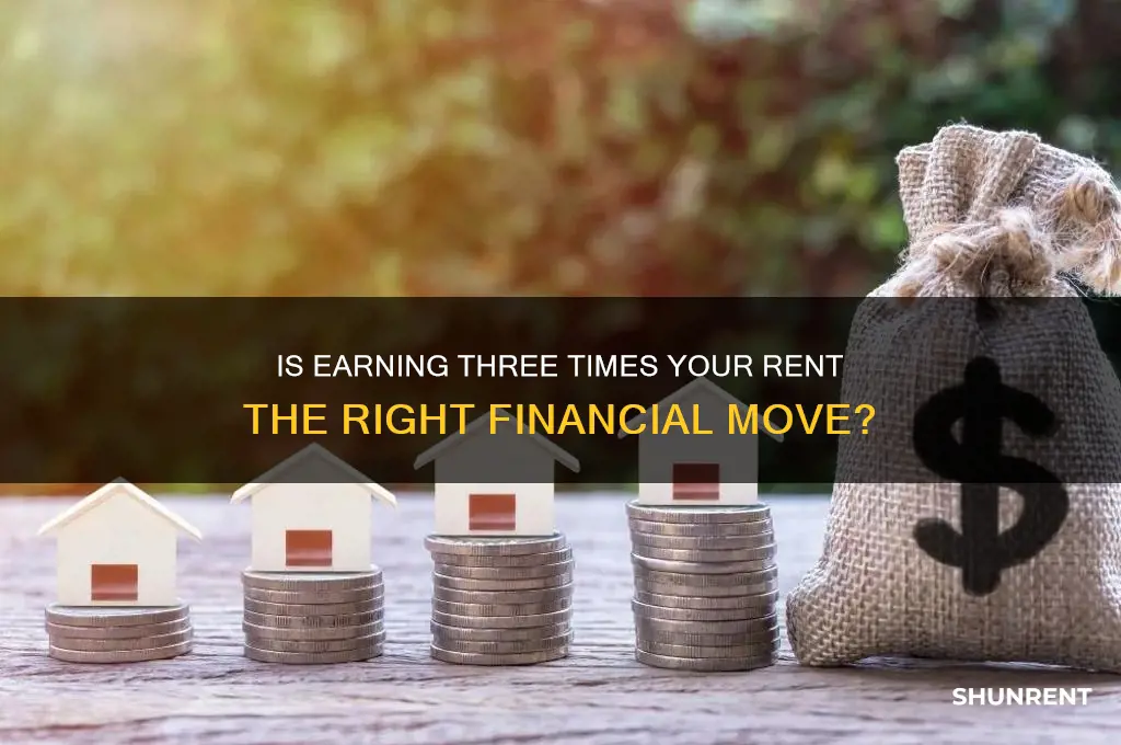 should you make 3 times your rent