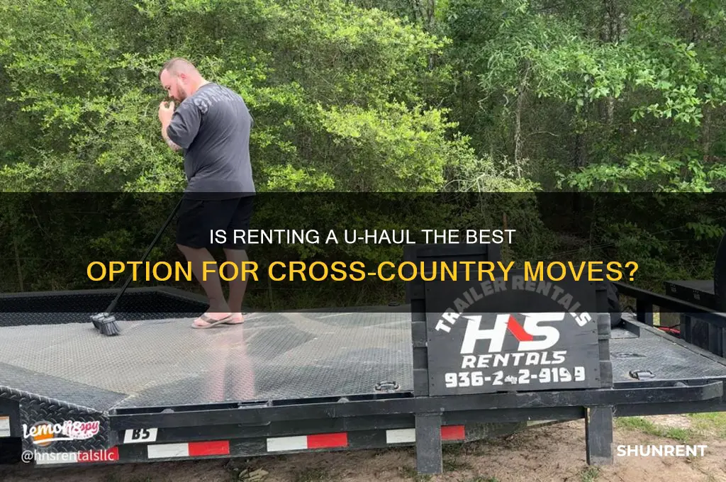 should you rent a uhaul to drive across the country