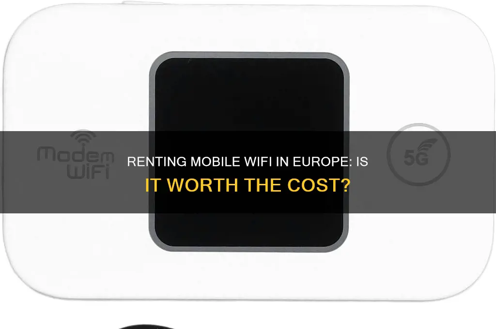 should you rent mobile wifi in europe