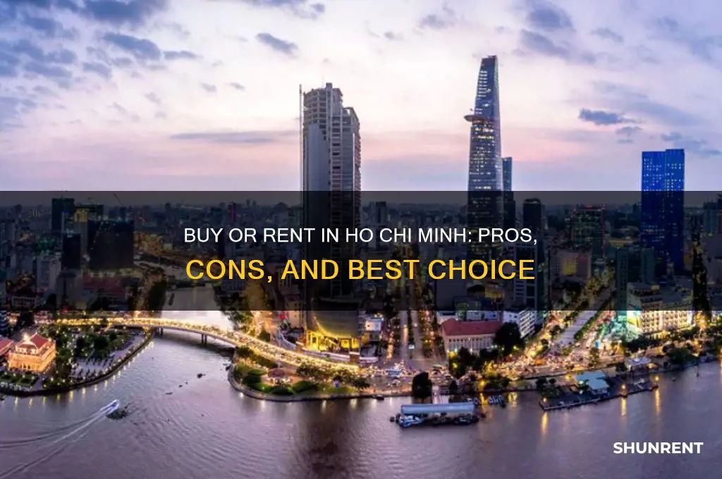 should youbuy or rent in ho chi minh