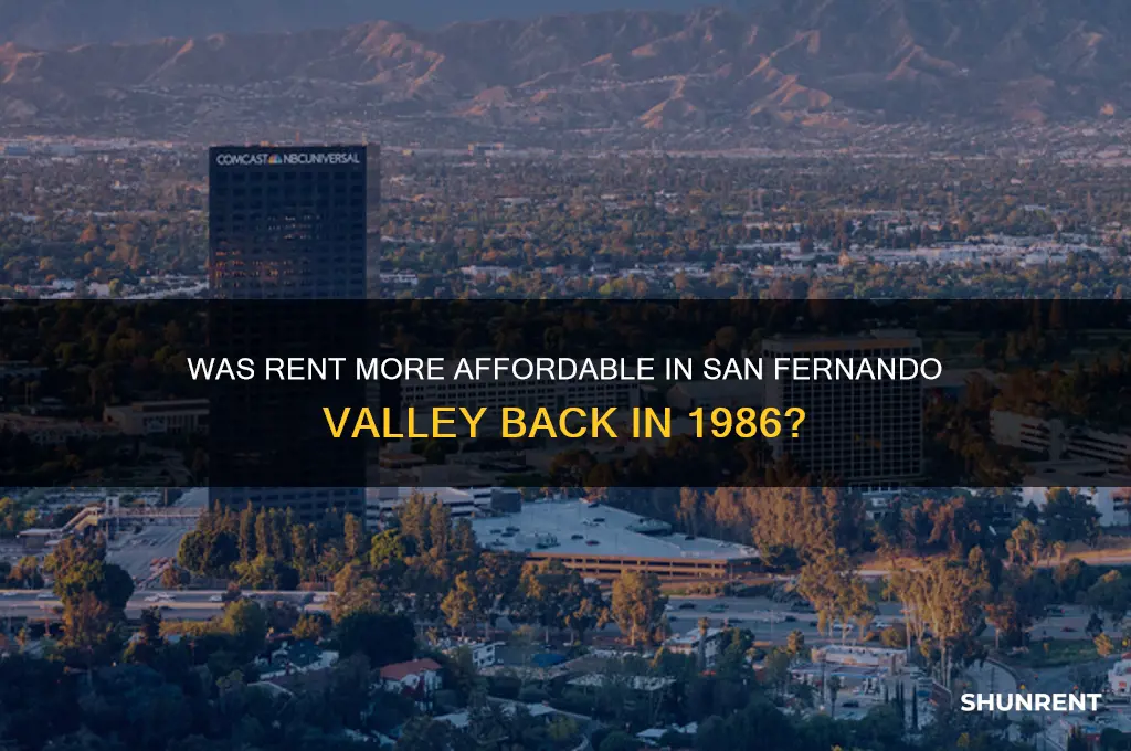 was rent more affordable in san fernand ovalley in 1986