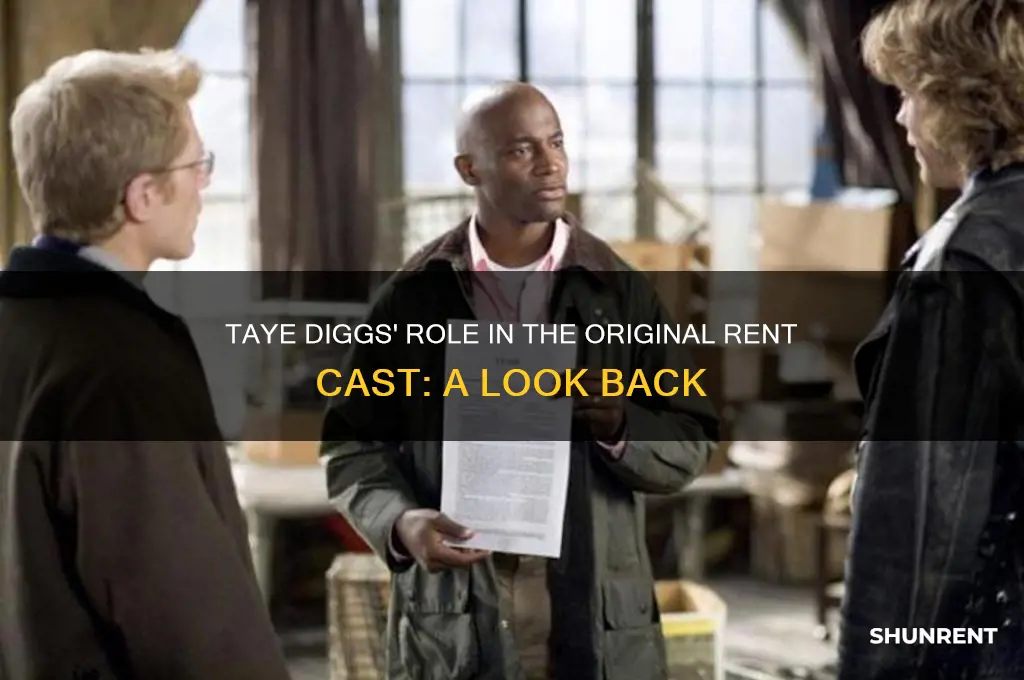 was taye diggs in the original rent cast