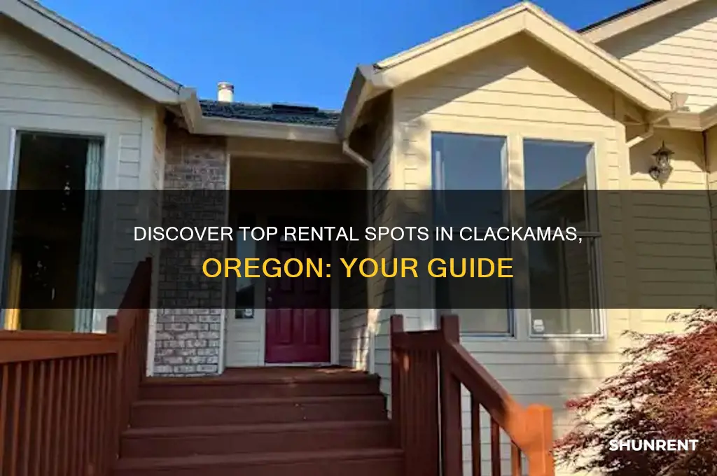 were to find place to rent in clackamas oregon