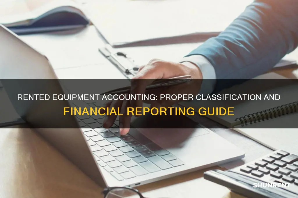 what account does rented equipment go under in accounitng