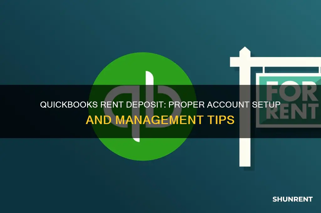 what account quickbooks for rent deposit made