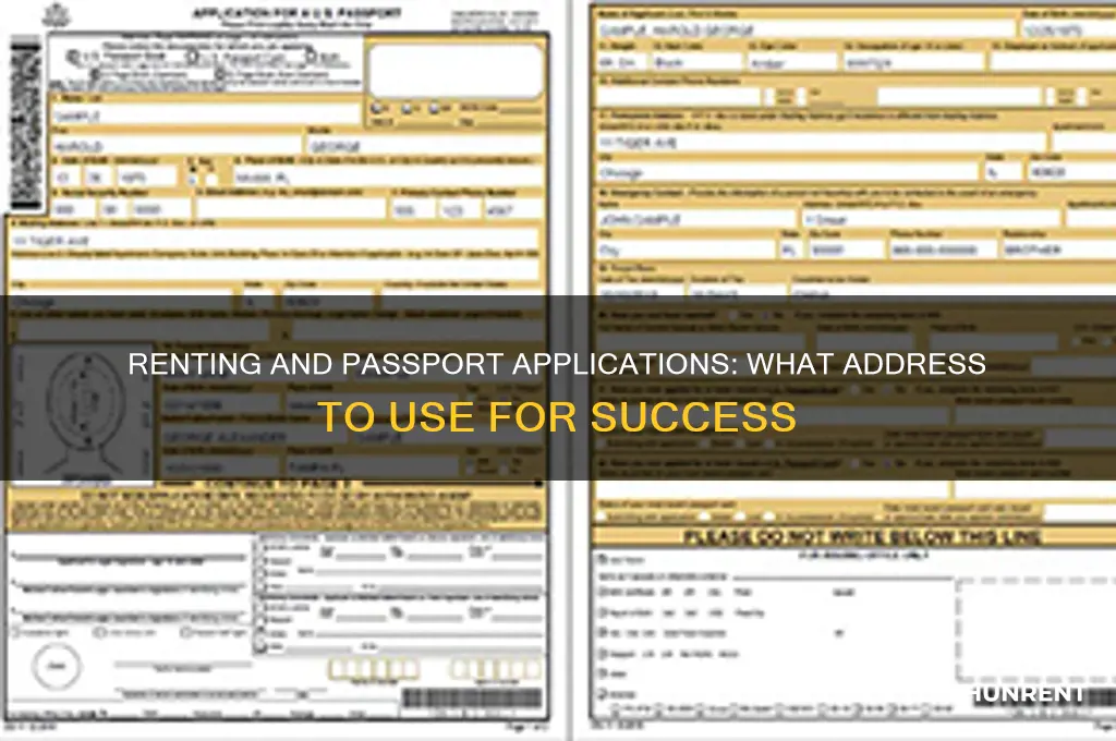 what address to put passport application if renting