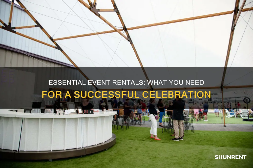 what all do you need to rent for an event