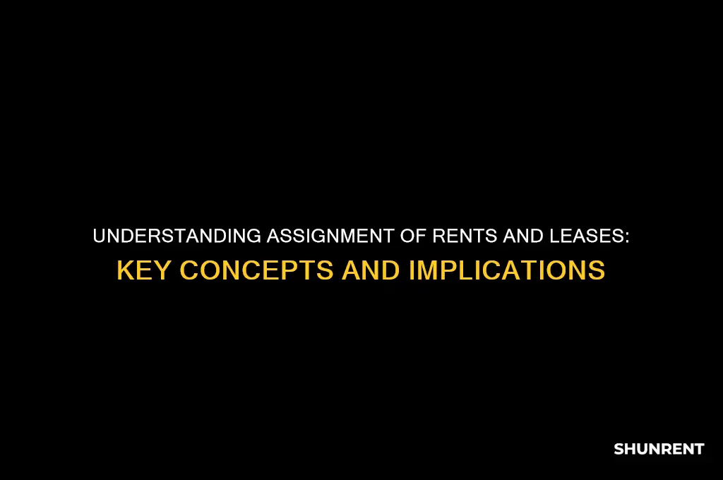 what an assignment for rents and leases