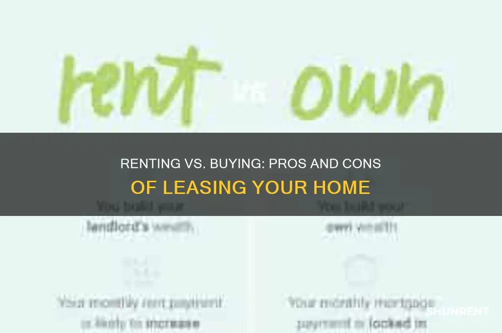 what are advantages and disadvantages of renting