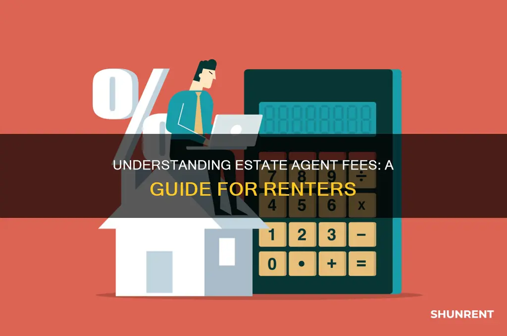 what are estate agent fees for renting