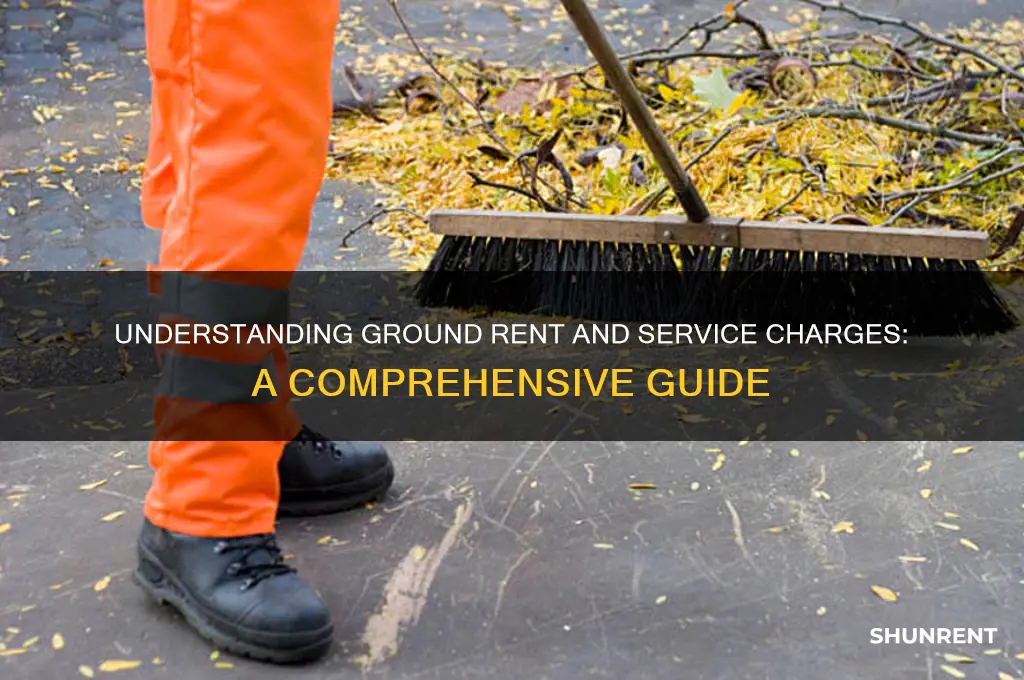what are ground rent and service charges