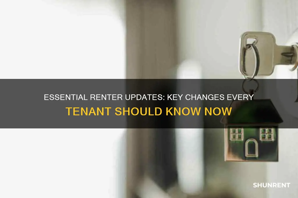 what are important updates for a renter
