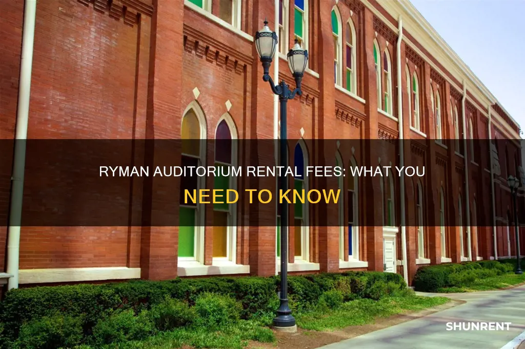 what are the fees to rent out ryman auditorium