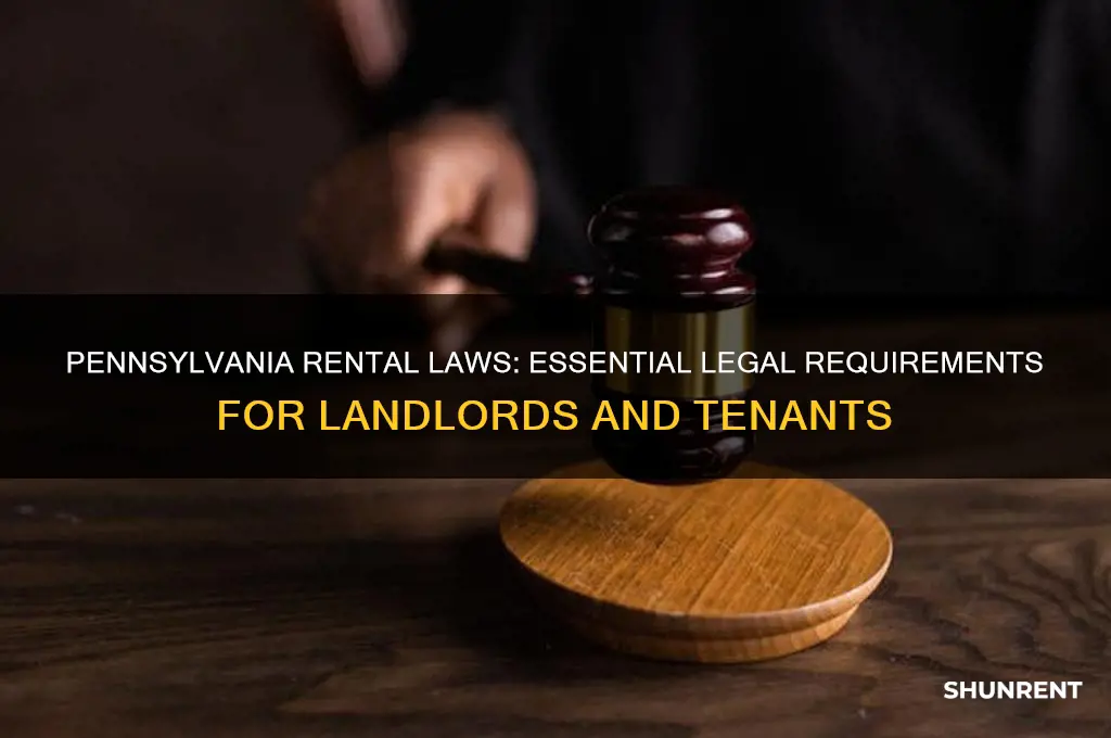 what are the legal requirement of renting in pa