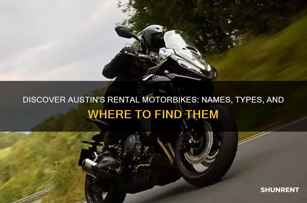 what are the motorbike called that your rent in austin