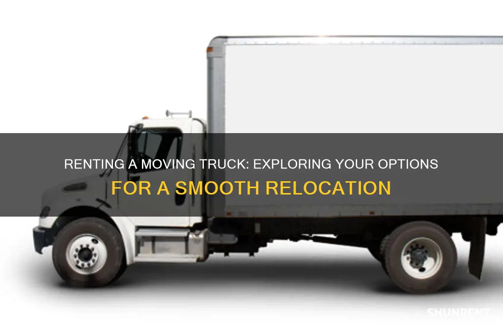 what are the options for renting a moving truck