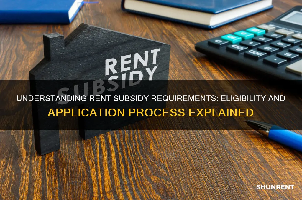 what are the requirements for rent subsidies