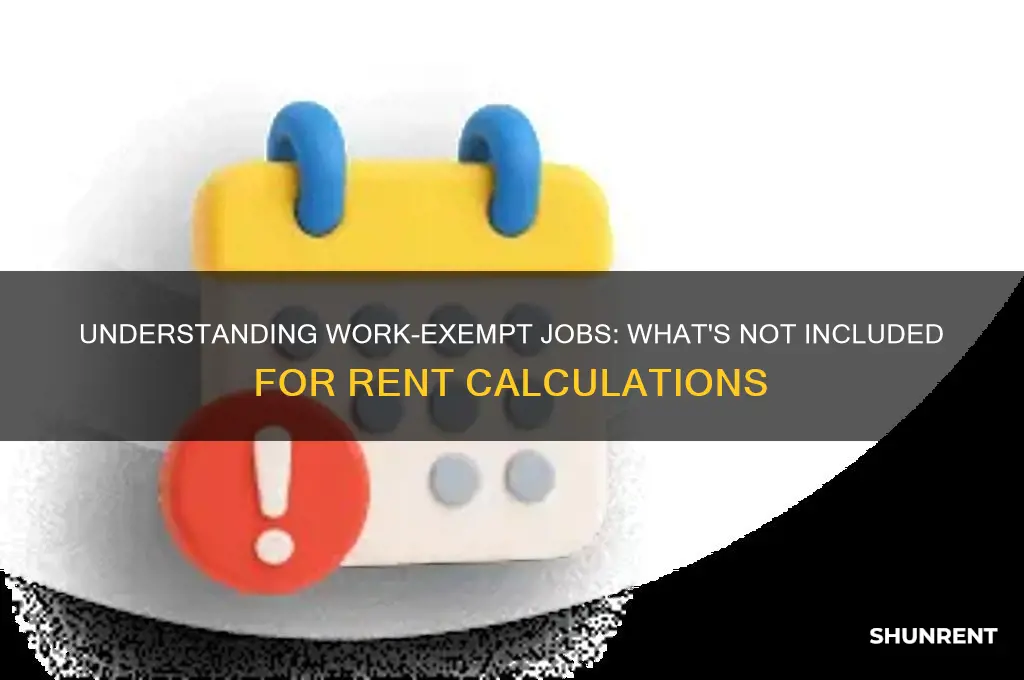what are work exempt job not included for rent