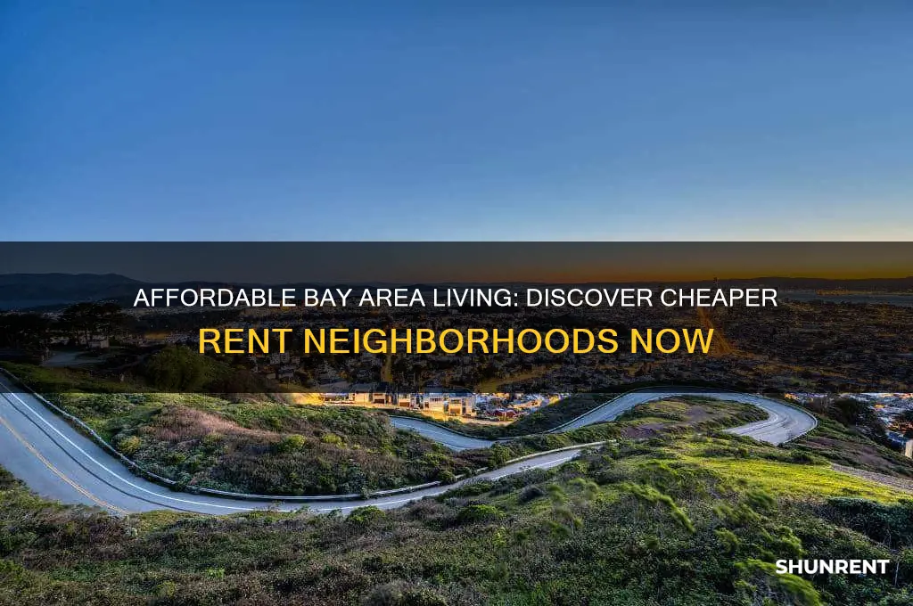 what areas in bay area are cheap rent