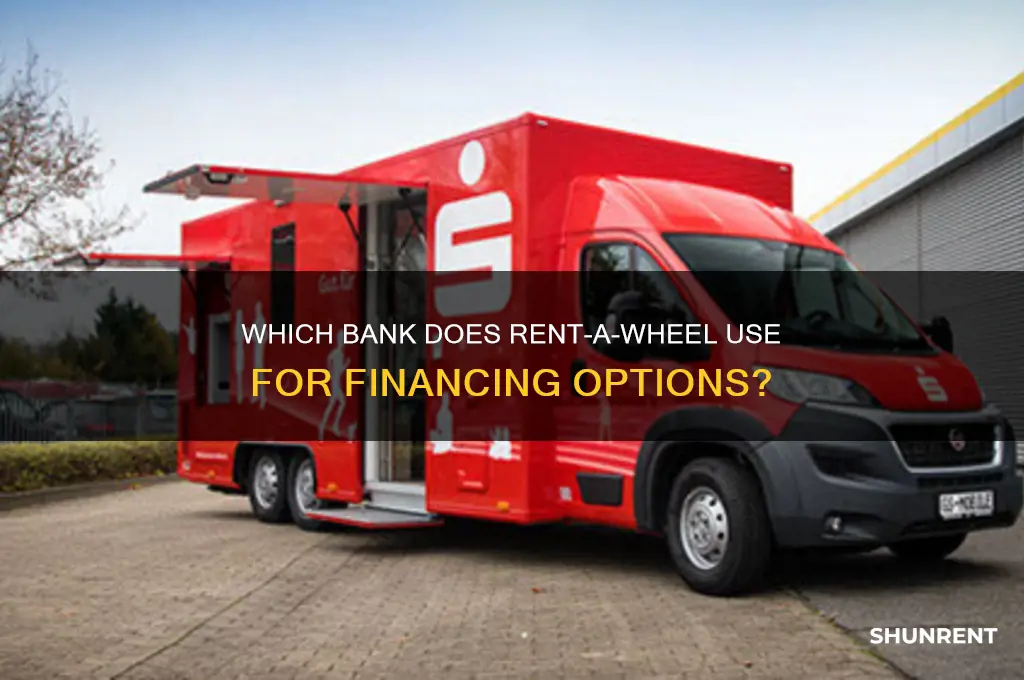 what bank does rent a wheel use