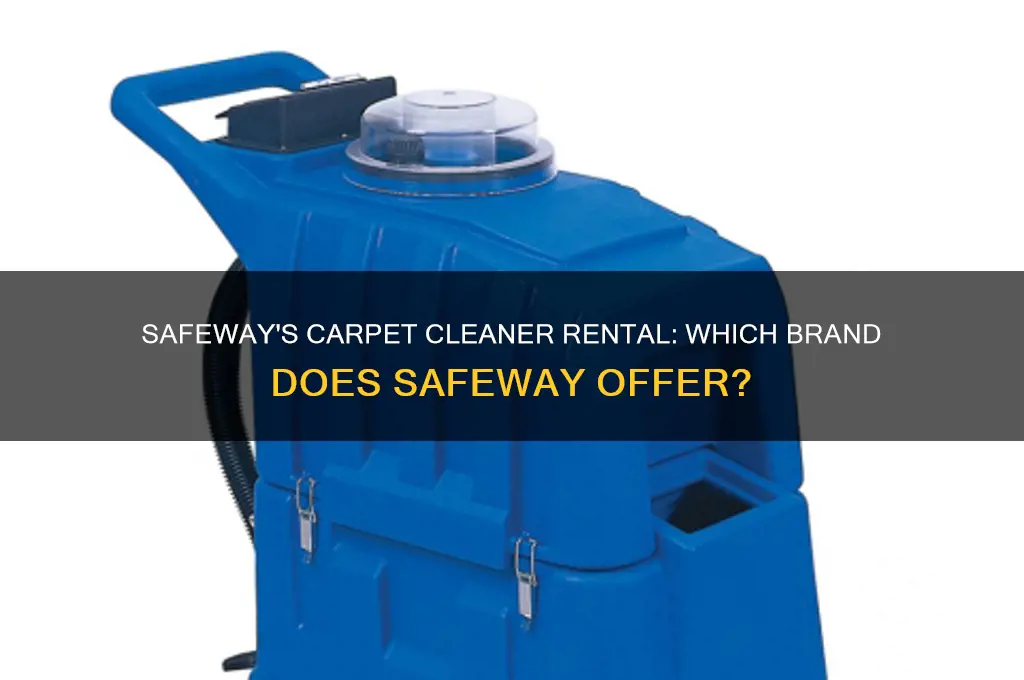 what brand carpet cleaner does safeway rent