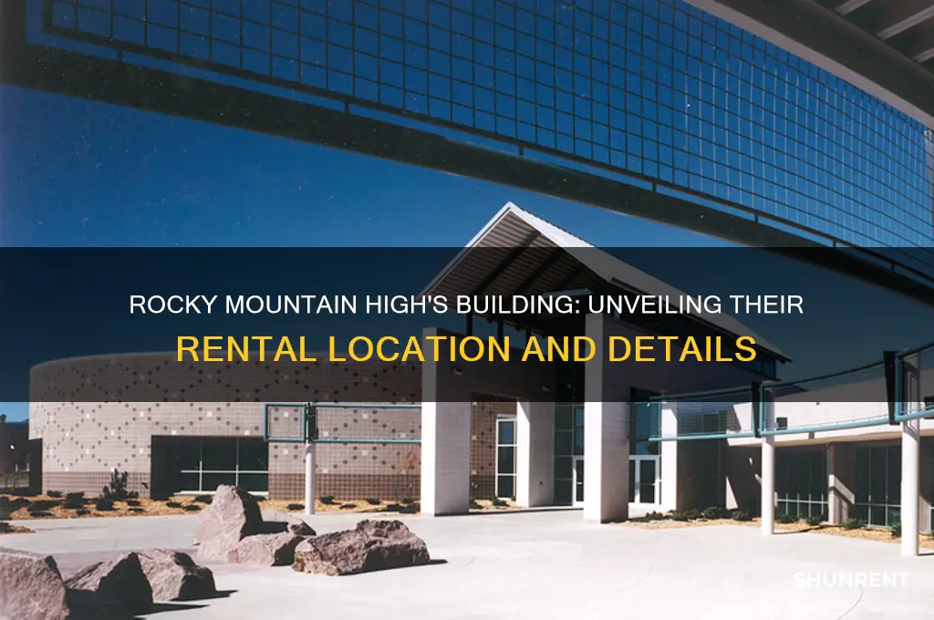 what building does rocky mountain high rent from