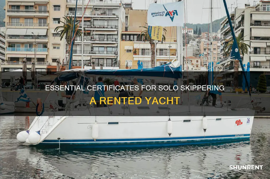 what certificates are needed to solo skipper a rented yacht