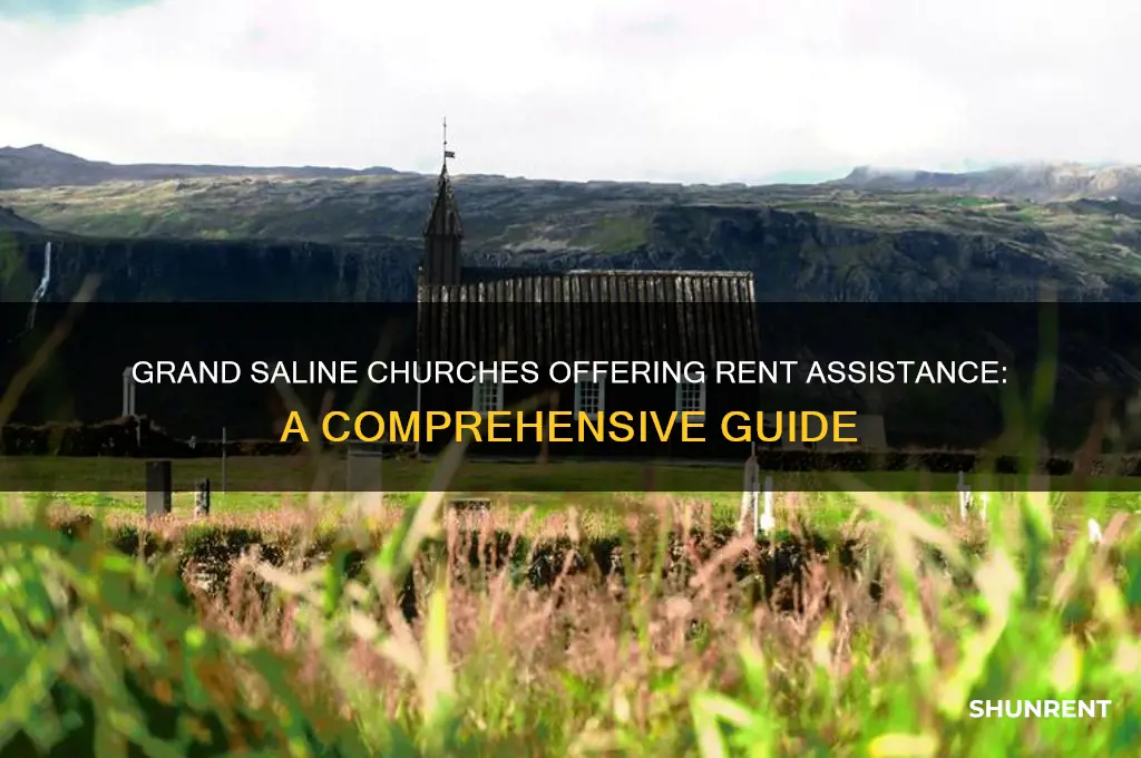 what chirches in grand saline help w rent