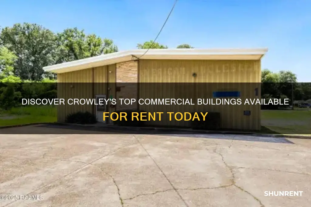 what commercial buildings are for rent in crowley