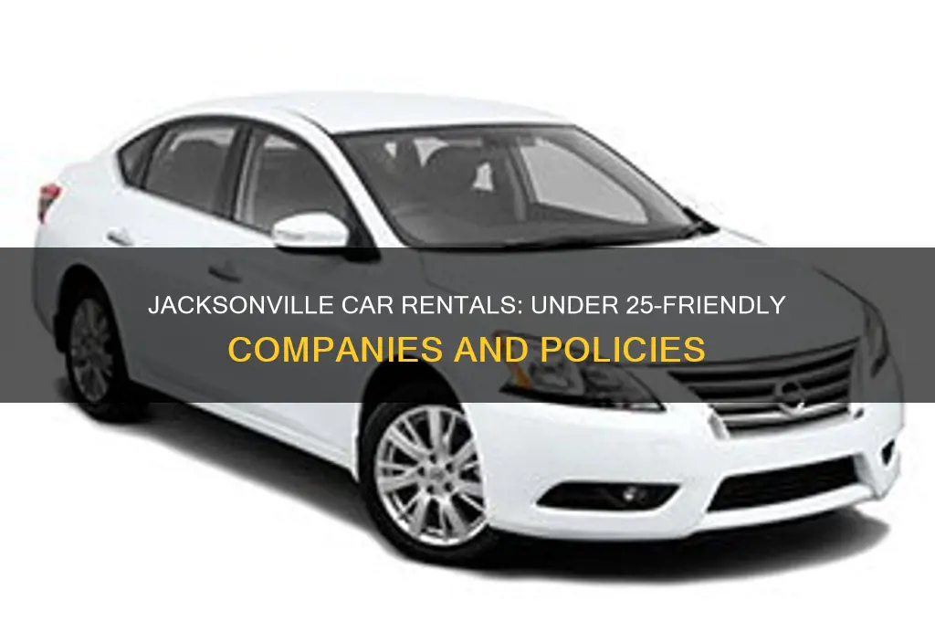 what companies rent to under 25 in jacksonville florida