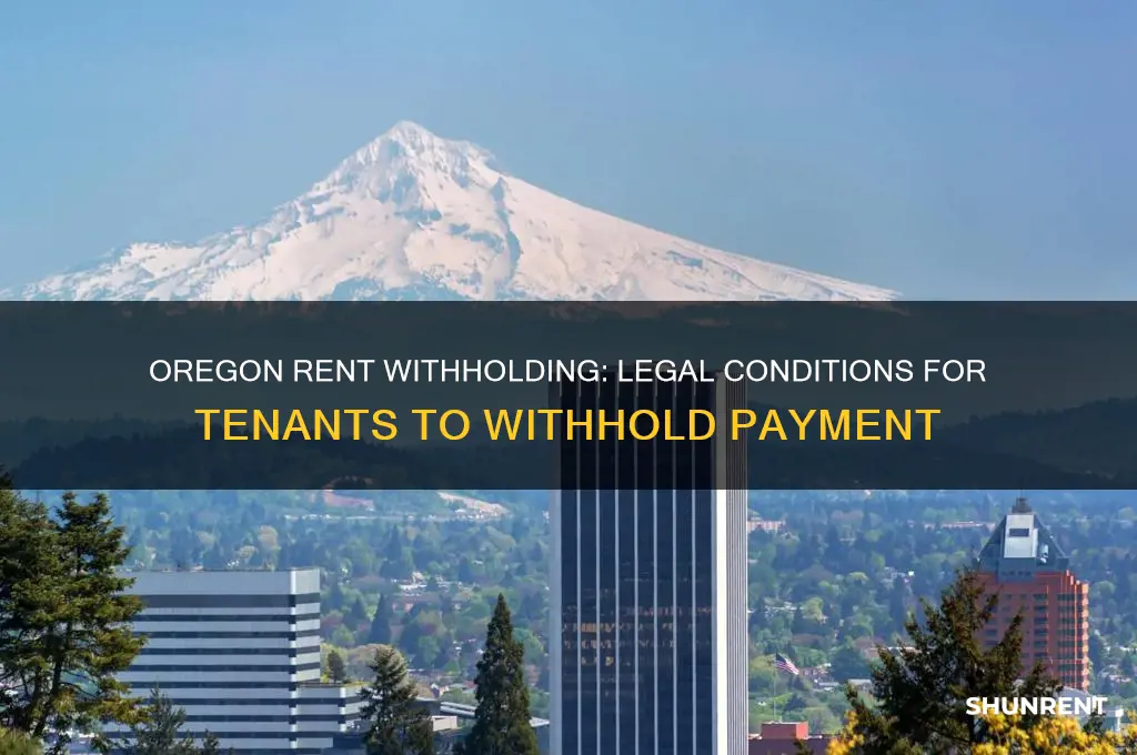 what conditions is someone able to withhold rent in oregon