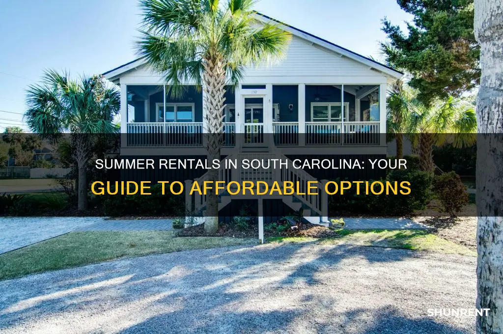 what could i rent in south carolina for the summer