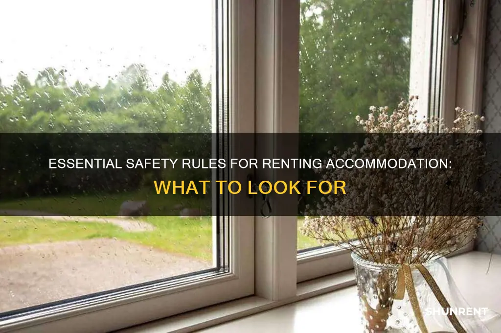 what criteria of safety rules fir renting accomodation