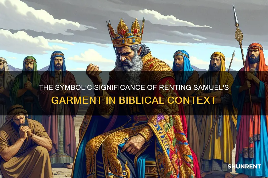 what did the renting of samuel garment represent