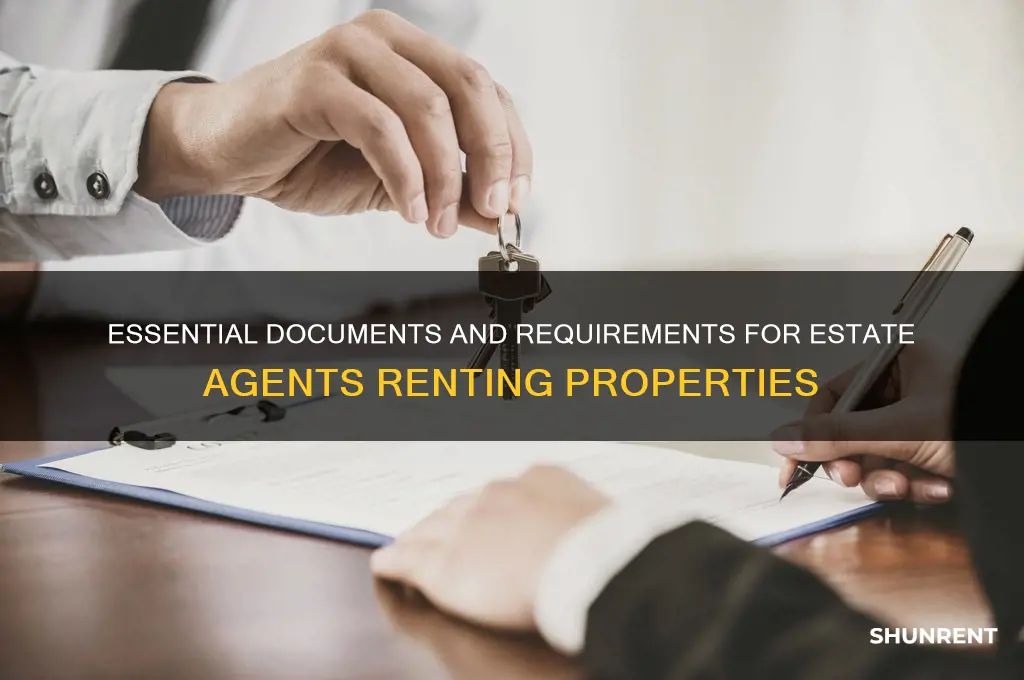 what do estate agents need for renting
