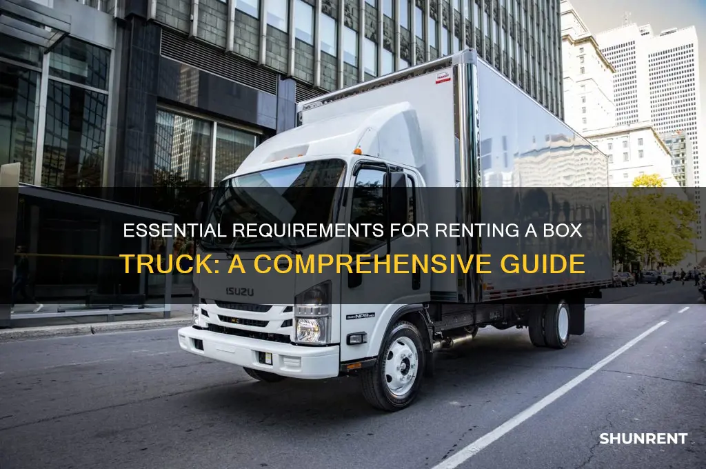 what do i need to rent a box truck