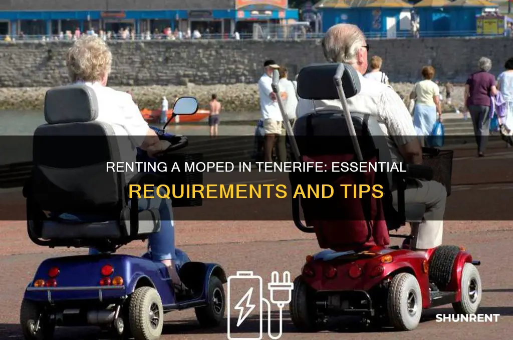 what do i need to rent a moped in tenerife