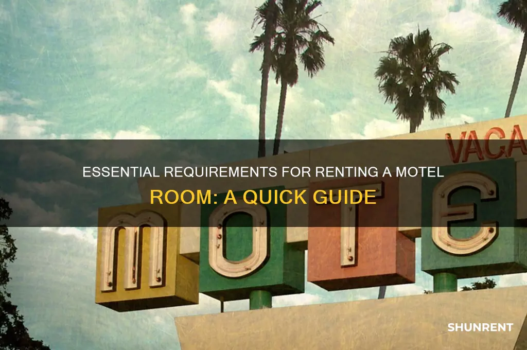 what do i need to rent a motel