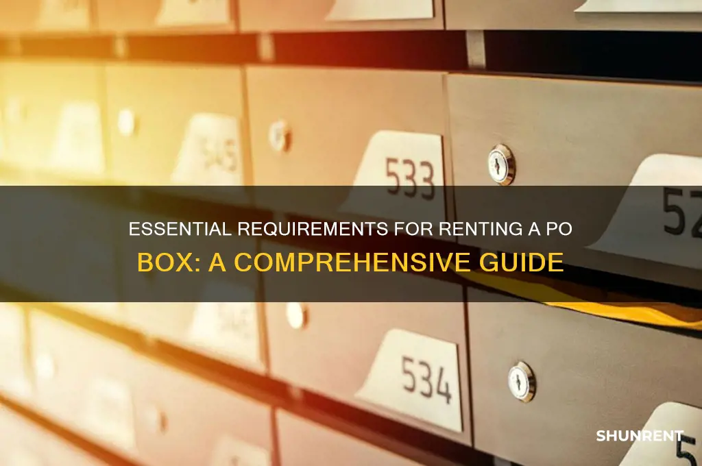 what do i need to rent a po box