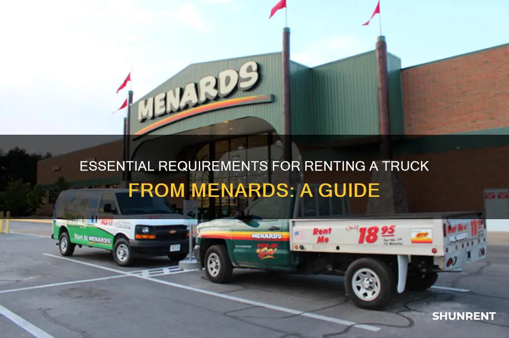 what do i need to rent a truck from menards