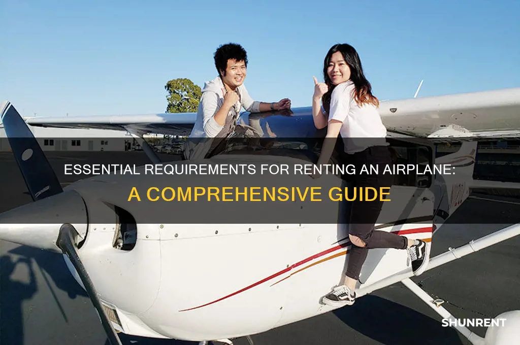 what do i need to rent an airplane