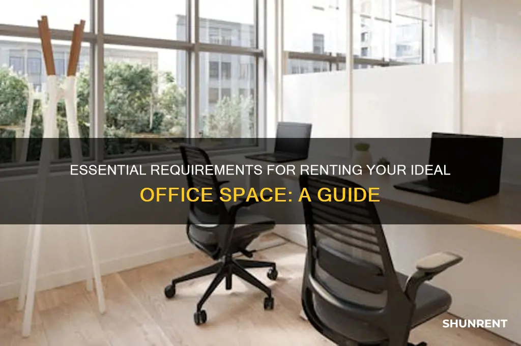 what do i need to rent an office space