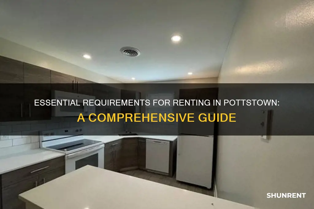 what do i need to rent in pottstown