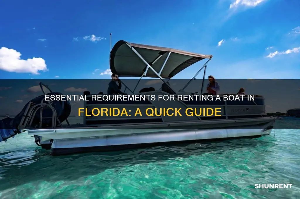what do oyu ned to rent a boat in florida