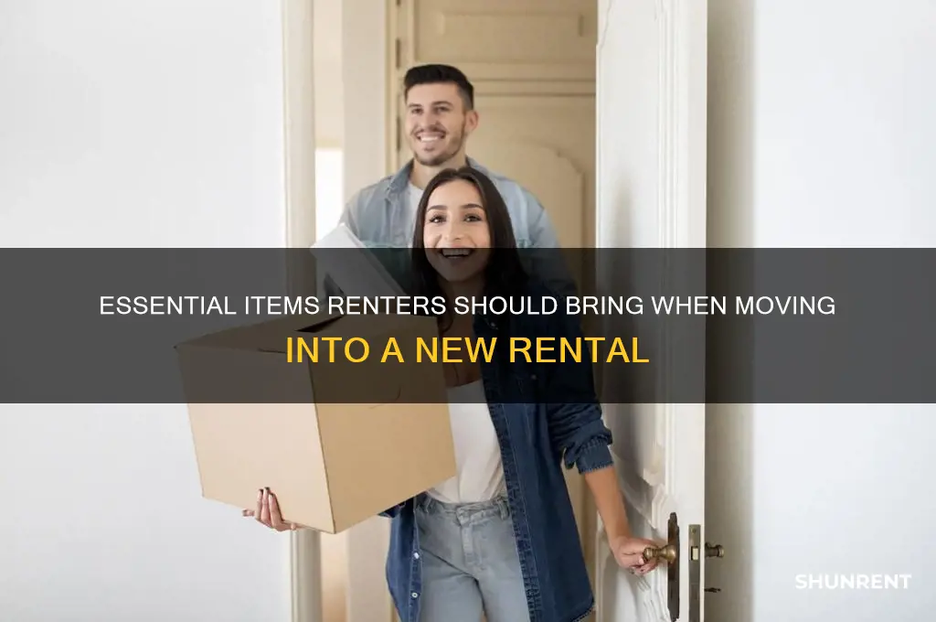 what do renters need to rent what shoould u bring