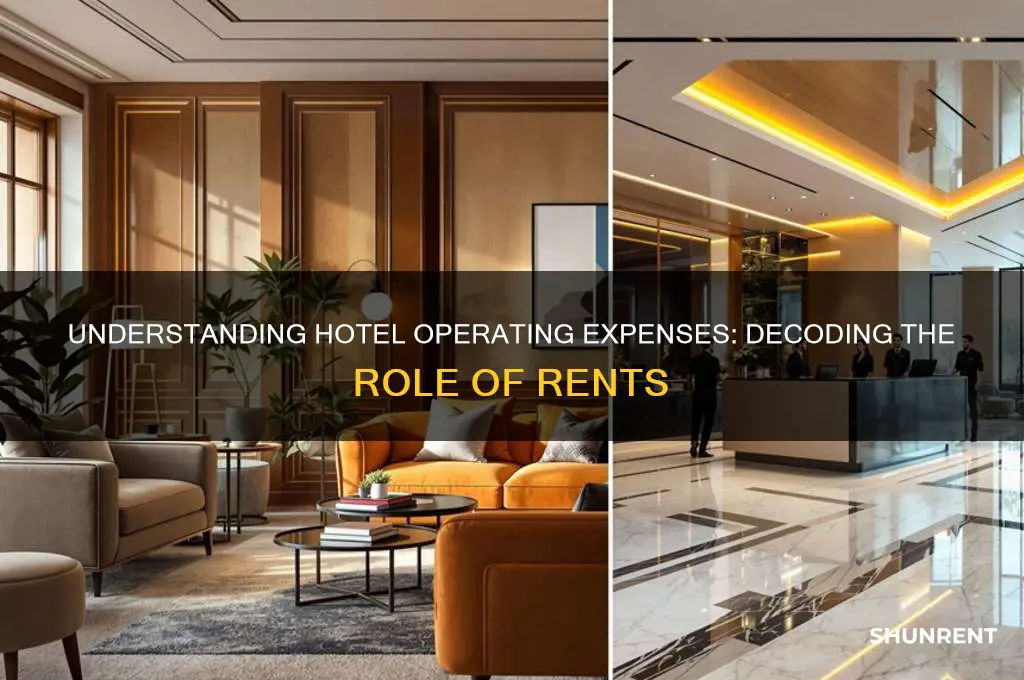 what do rents mean in hotel operating expenses