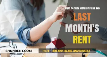 Understanding First and Last Month's Rent: A Tenant's Guide