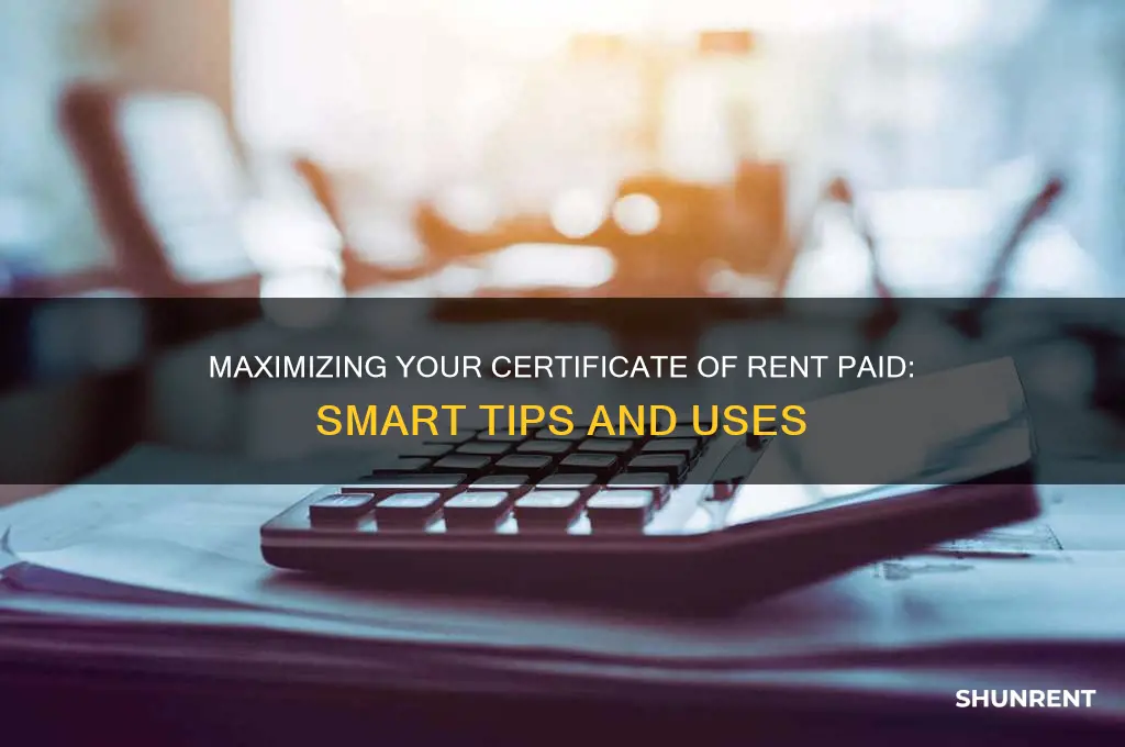 what do with certificate of rent paid