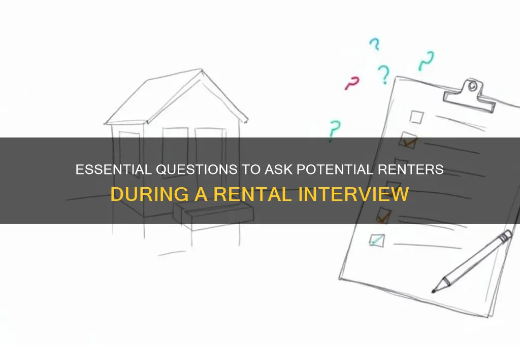 what do you ask a potential renter in an interview