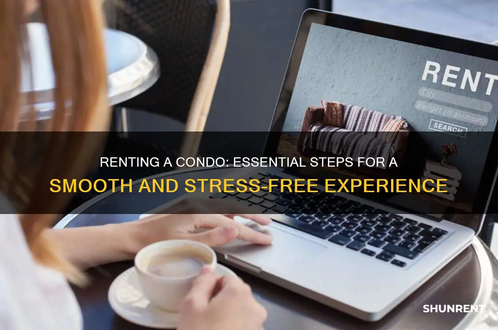 what do you do when you rent a condo